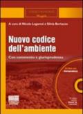 Nuovo codice dell'ambiente. Con CD-ROM