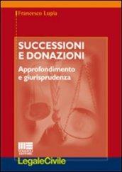 Successioni e donazioni. Approfondimento e giurisprudenza