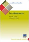 Le adolescenze. Criticità, conflitti e mutamneti urbani