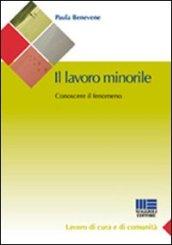 Il lavoro minorile. Conoscere il fenomeno