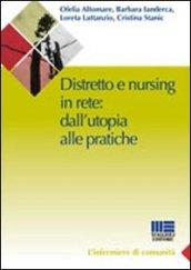 Distretto e nursing in rete: dall'utopia alle pratiche