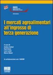 I mercati agroalimentari all'ingrosso di terza generazione