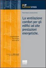 La ventilazione comfort per gli edifici ad alte prestazioni energetiche