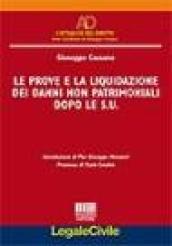 Le prove e la liquidazione dei danni non patrimoniali dopo le S.U.