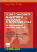 Guida commentata alla riforma del codice di procedura civile