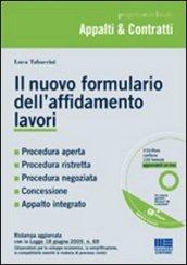 Il nuovo formulario dell'affidamento lavori. Con CD-ROM