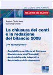 La chiusura dei conti e la redazione del bilancio 2008