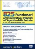 Ottocentoventicinque funzionari amministrativo-tributari. Quesiti a risposta multipla