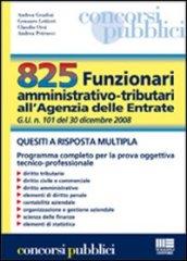 Ottocentoventicinque funzionari amministrativo-tributari. Quesiti a risposta multipla