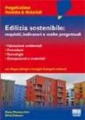 Edilizia sostenibile: requisiti, indicatori e scelte progettuali