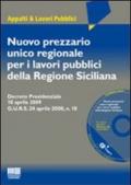 Nuovo prezzario unico regionale per i lavori pubblici della Regione Siciliana. Con CD-ROM