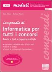 Compendio di informatica per tutti i concorsi. Teoria e test a risposta multipla