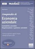 Compendio di economia aziendale. Contabilità aziendale. Organizzazione e gestione aziendale