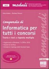 Compendio di informatica per tutti i concorsi. Teoria e test a risposta multipla