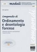 Compendio di ordinamento e deontologia forense