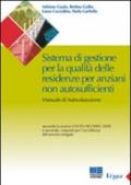 Sistema di gestione per la qualità delle residenze per anziani non autosufficienti