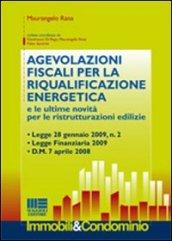 Agevolazioni fiscali per la riqualificazione energetica