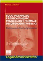 Equo indennizzo e pensionamento privilegiato e normale dei dipendenti pubblici