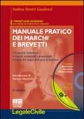 Manuale pratico dei marchi e dei brevetti. Con CD-ROM