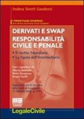 Derivati e swap. Responsabilità civile e penale