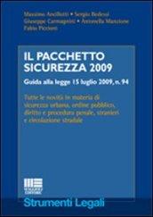 Il pacchetto sicurezza 2009