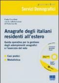 Anagrafe degli italiani residenti all'estero. Con CD-ROM