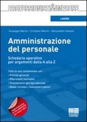 Amministrazione del personale. Schedario operativo per argomenti dalla A alla Z