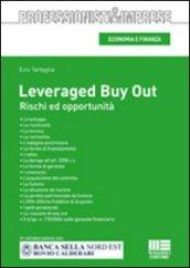 Leveraged Buy Out. Rischi ed opportunità