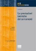 Le prestazioni termiche dei serramenti. Aspetti normativi e tecnici