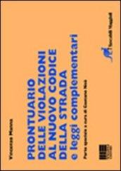 Prontuario delle violazioni al nuovo codice della strada e leggi complementari