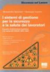 I sistemi di gestione per la sicurezza e la salute dei lavoratori. Con CD-ROM