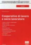 Cooperative di lavoro e socio lavoratore