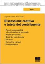 Riscossione coattiva e tutela del contribuente