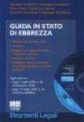 Guida in stato di ebbrezza. Con CD-ROM