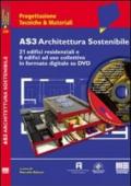 AS3 Architettura Sostenibile. Con DVD-ROM