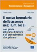 Il nuovo formulario delle assenze negli enti locali. Con CD-ROM