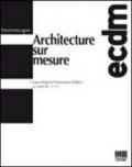 Architecture sur mesure