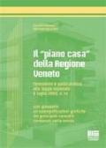 Il «piano casa» della Regione Veneto