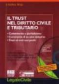 Trust nel diritto civile e tributario. Con CD-ROM (Il)
