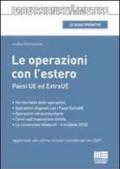 Le operzioni con l'estero. Paesi UE ed Extra UE. Aggiornato alle ultime circolari ministeriali del 2009