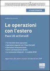 Le operzioni con l'estero. Paesi UE ed Extra UE. Aggiornato alle ultime circolari ministeriali del 2009