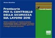 Prontuario per il controllo della sicurezza sul lavoro 2010