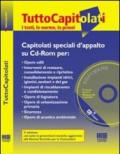 Capitolati speciali d'appalto. Con CD-ROM