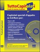 Capitolati speciali d'appalto. Con CD-ROM