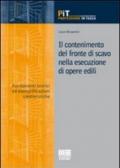 Il contenimento del fronte di scavo nella esecuzione di opere edili