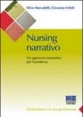 Nursing narrativo. Un approccio innovativo per l'assistenza