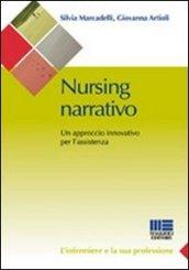Nursing narrativo. Un approccio innovativo per l'assistenza