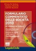 Formulario commentato delle società 2010. Società di persone, società di capitali, società cooperative. Con CD-ROM