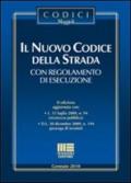 Il nuovo codice della strada con regolamento di esecuzione