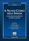 Il nuovo codice della strada con regolamento di esecuzione